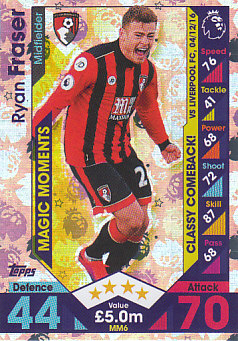 Ryan Fraser AFC Bournemouth 2016/17 Topps Match Attax Extra Magic Moments #MM6